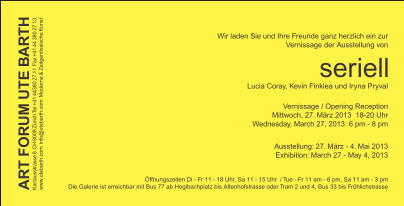 Ausstellung "seriell" - Lucia Coray, Kevin Finklea und Iryna Pryval