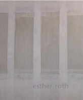 BUCH: Monografie ESTHER ROTH 2006 